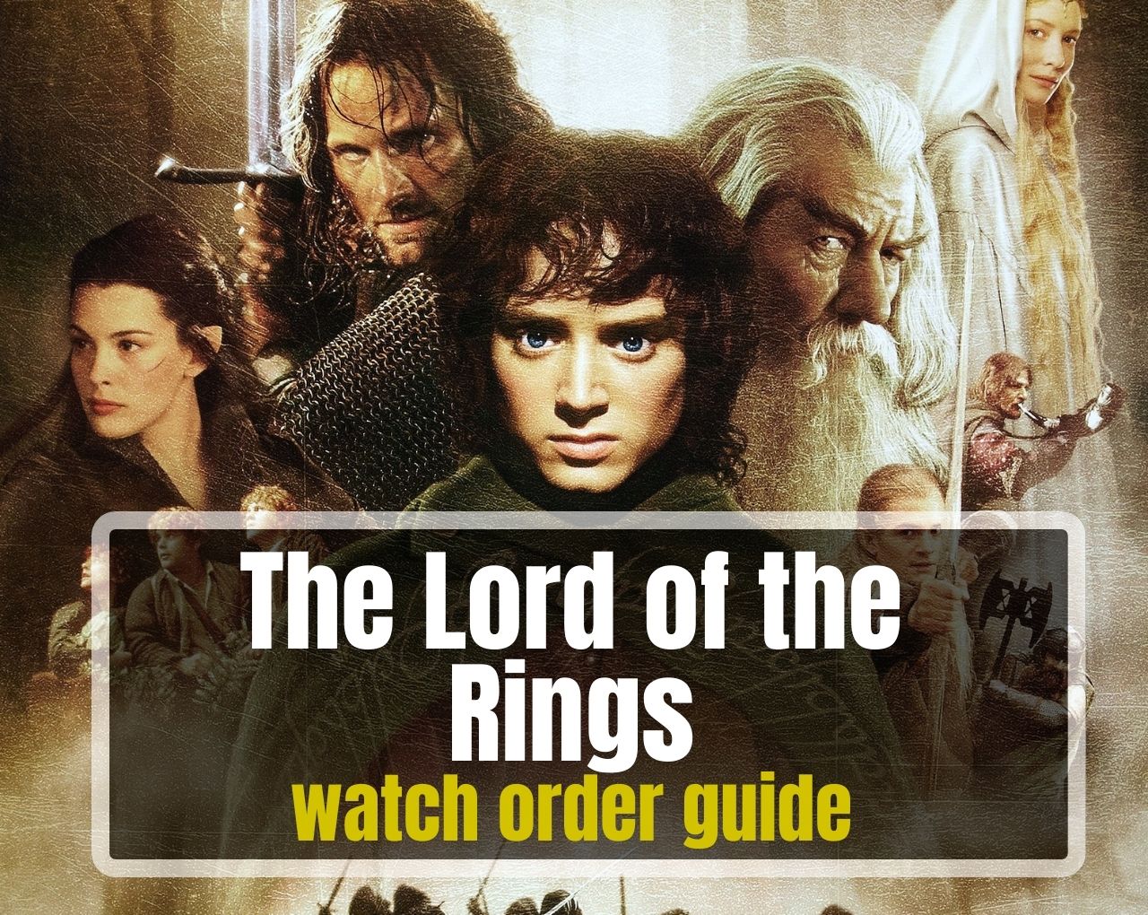The Lord of the Rings watch order guide