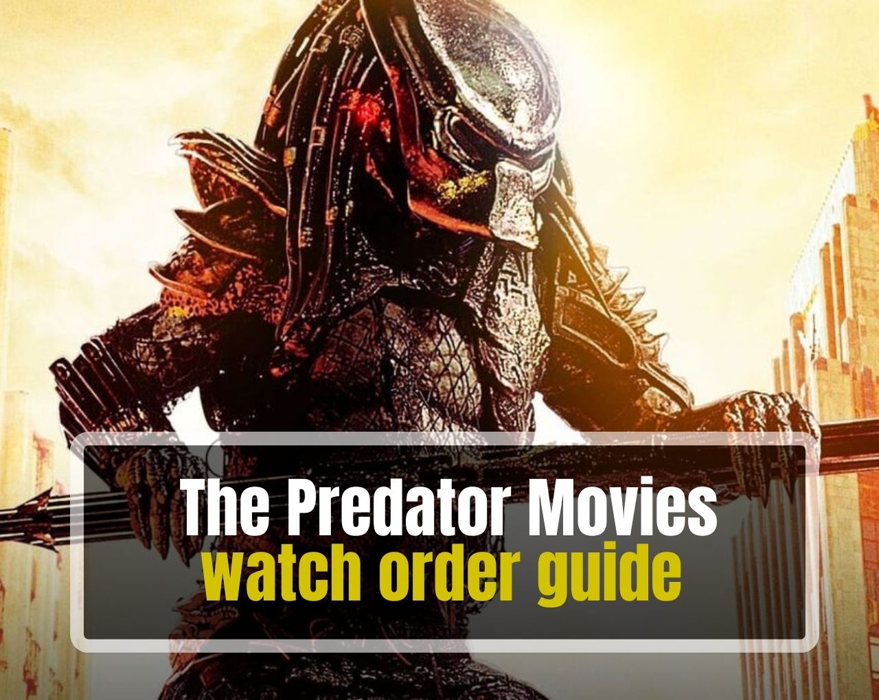 The Predator Movies Watch Order Guide