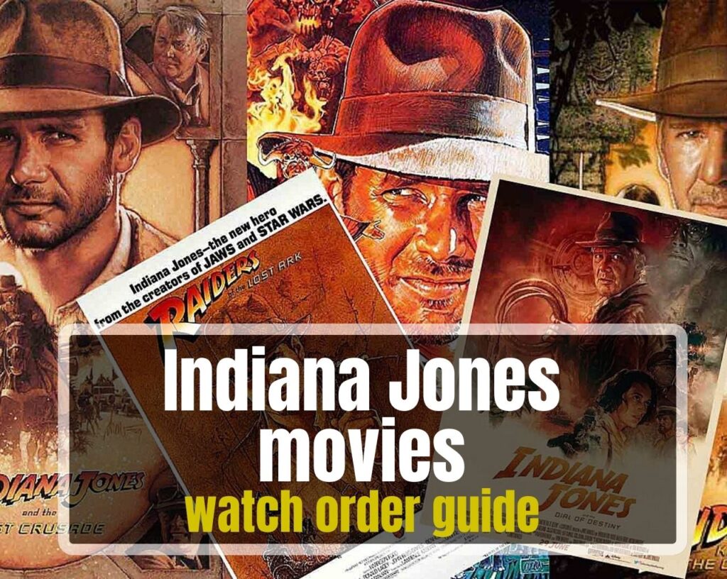 Indiana Jones movies watch order