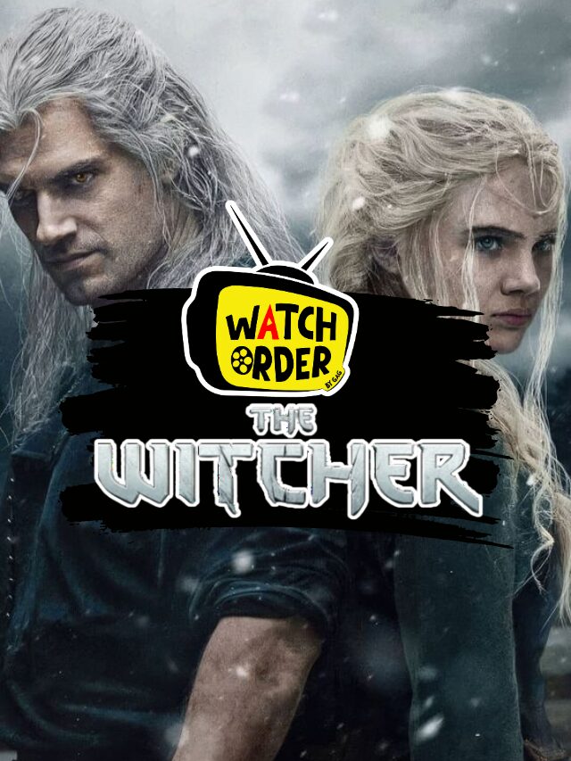 How to Watch The Witcher Series in Order?