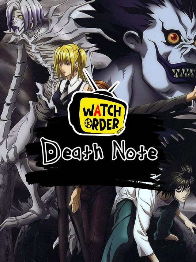 How to Watch Death Note in Order? - GeeksAroundGlobe - What Can I Watch Death Note On