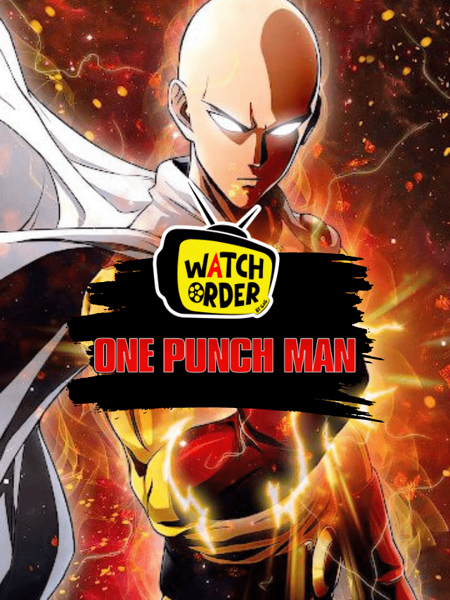 How to watch One Punch Man  in order?